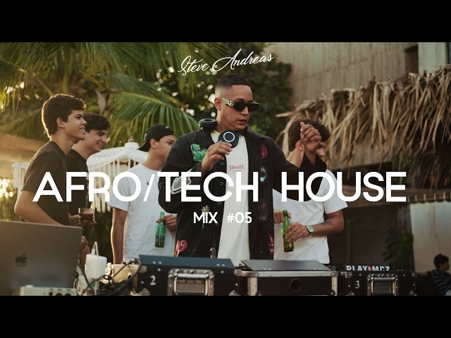 STEVE ANDREAS PRESENTS: Afro/Tech House DJ Mix #05 Live from Stella Marina Maceió, Brazil 🇧🇷