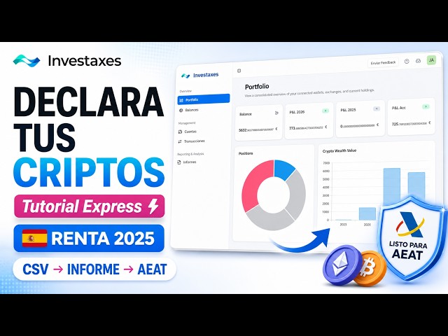 Cómo declarar criptomonedas en 2026 para la Renta 2025 con Investaxes | Tutorial express AEAT