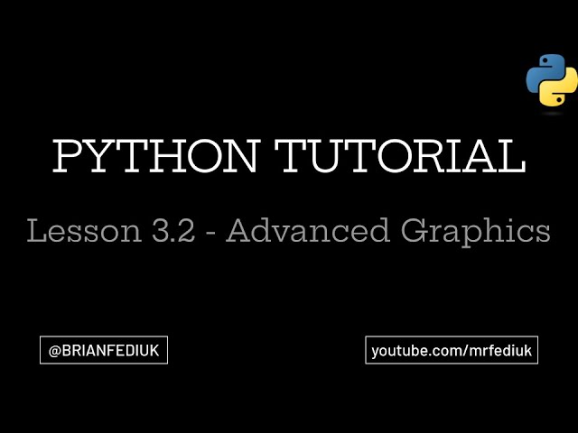 Python Programming Tutorial | Lesson 3.2 - Advanced Graphics | Drawing Graphics in Python