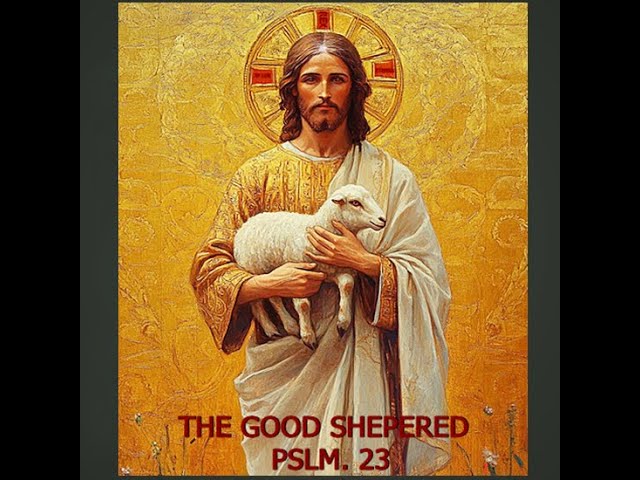 15 min  Healing From THE GOOD SHEPHERED