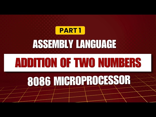Addition of two numbers || Assembly programming Language || 8086 Microprocessor