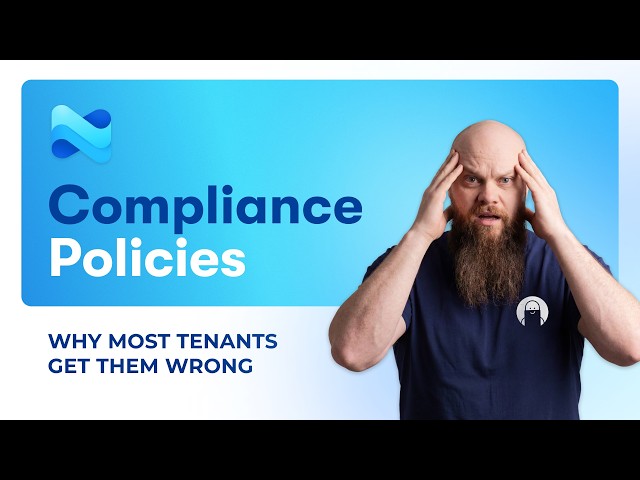 Intune Compliance Policies - Why Most Tenants Get Them Wrong