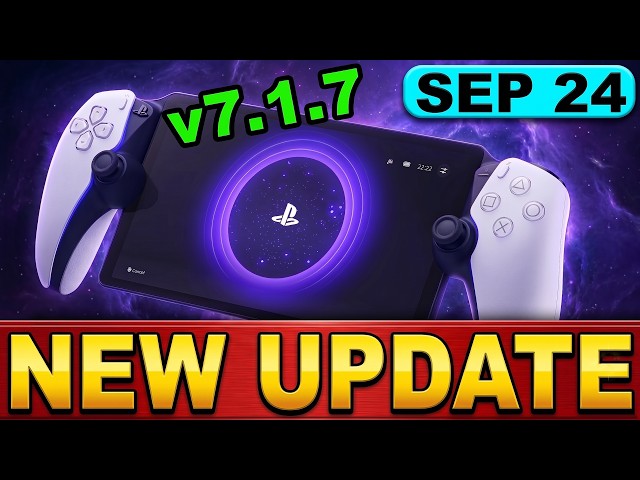 PS Portal Update v7.1.7 Patch Notes Sony Quietly Fixes More Than You Think