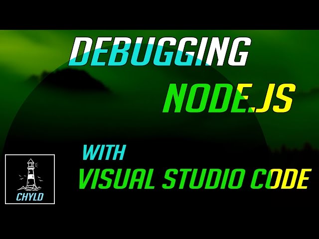 Debugging Modern Node.js Applications with Visual Studio Code