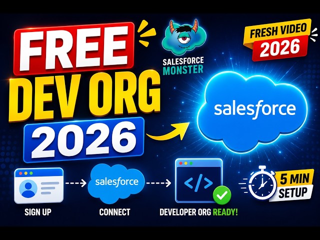 How to Create a Salesforce Developer Org in 2026 (100% Free) | Step-by-Step Guide