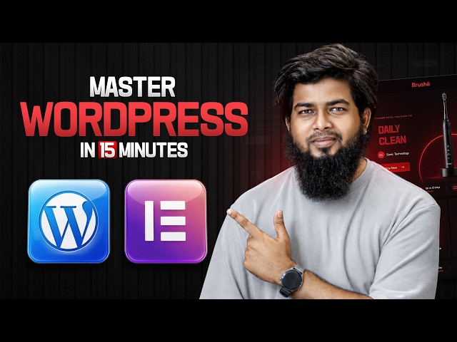 Master WordPress in 15 minutes (Beginner Tutorial)