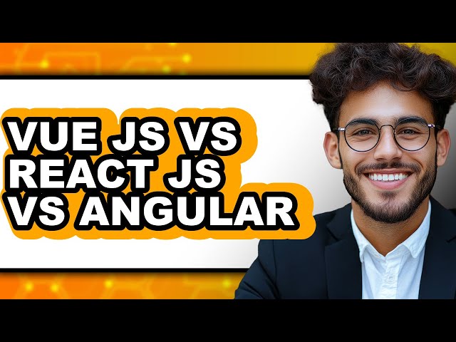 Vue JS vs React JS vs Angular - 2025 Comparison