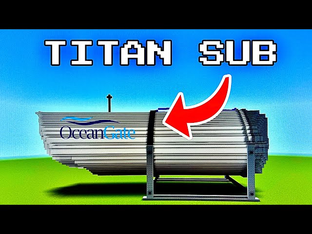 Building The Titanic Submarine in Minecraft