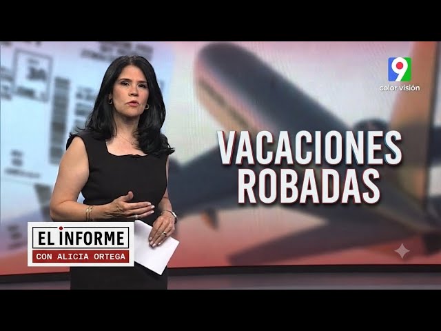 Alicia Ortega nos trae “Vacaciones Robadas” | El Informe