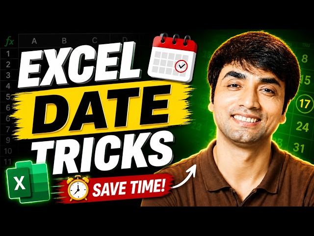 Excel Date Tricks You Must Know!