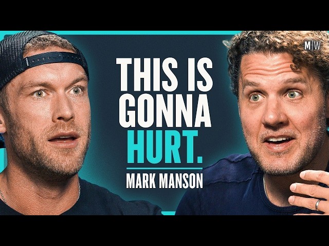 21 Harsh Truths About Why You’re Still Lost - Mark Manson