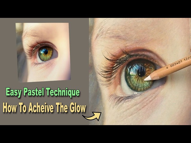 Pastel Pencil Tutorial |  Glowing Eye Study + Eye Lashes and Skin Tone