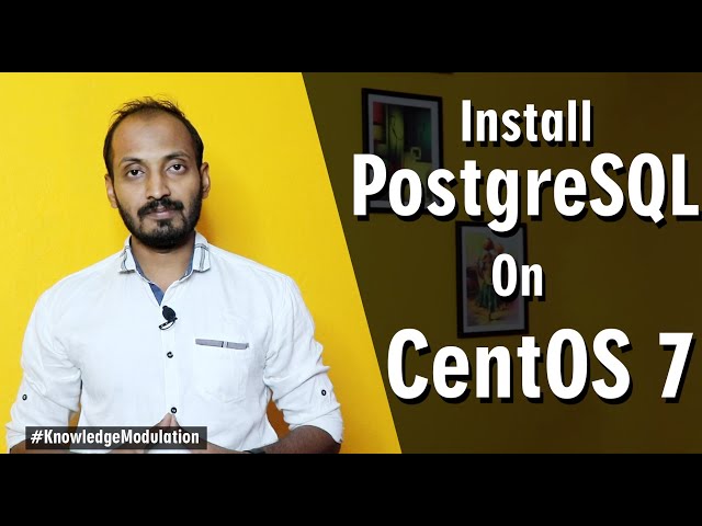PostgreSQL Installation on Linux | Database Installation on CentOS