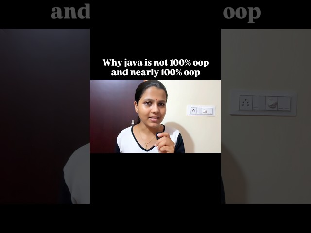 Why java is not 100% oop and nearly 100% oop #java #coding #programming #freshers #oopsinjava