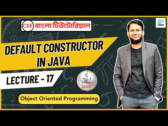 Lec-17: Default Constructor in Java Bangla #constructor #oopsconcept