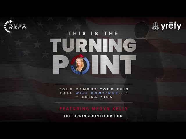 TPUSA Presents This is The Turning Point Tour LIVE with Megyn Kelly and Governor Glenn Youngkin!
