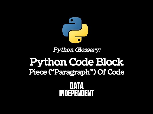 Python Code Block - What Is It?