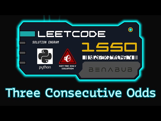 Three Consecutive Odds — LeetCode #1550 | Python Algorithm Visualization