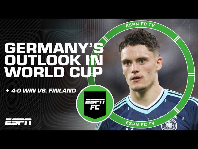 Are Germany flying under the radar for the World Cup⁉️ + Reaction to 4-0 win vs. Finland | ESPN FC