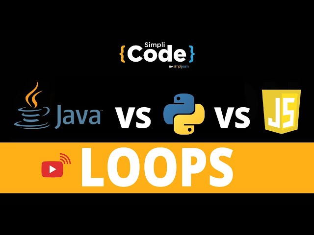 🔥Loops: Java Vs Python Vs JavaScript 2022 | Loops Tutorial | Java | Python | JavaScript | SimpliCode
