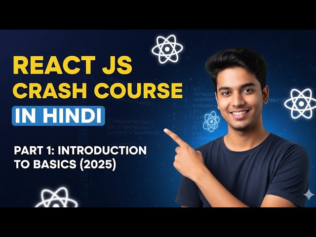 React JS Tutorial #1 | Introduction & Setup | Beginner Friendly React Course in Hindi