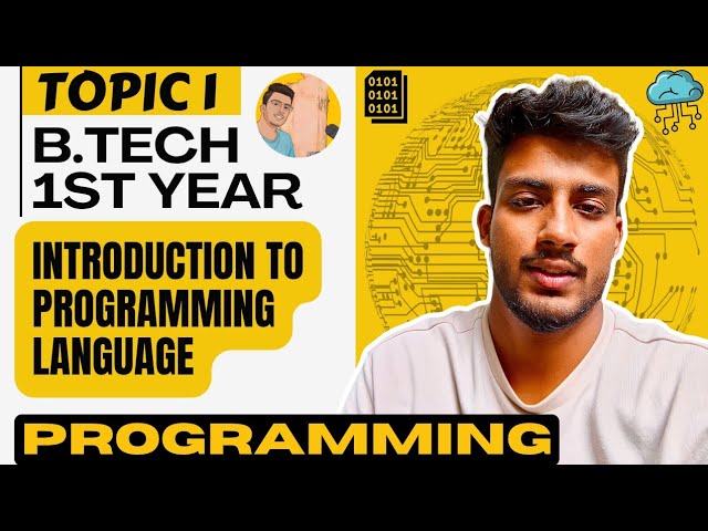 🔴Btech 1st Year PROGRAMMING🔥{Introduction to Programming Languages}✅ #btech #programming #c 