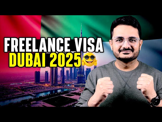 Freelance Visa in Dubai 2025 🌟 Cost, Benefits & How to Apply in Every Emirate of UAE 🇦🇪
