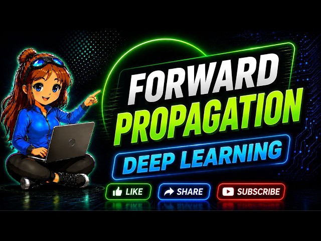 Forward Propagation Explained Easily | Deep Learning