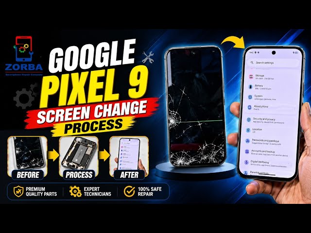 Google Pixel 9 Screen Replacement 🔥 | Complete Screen Change Process