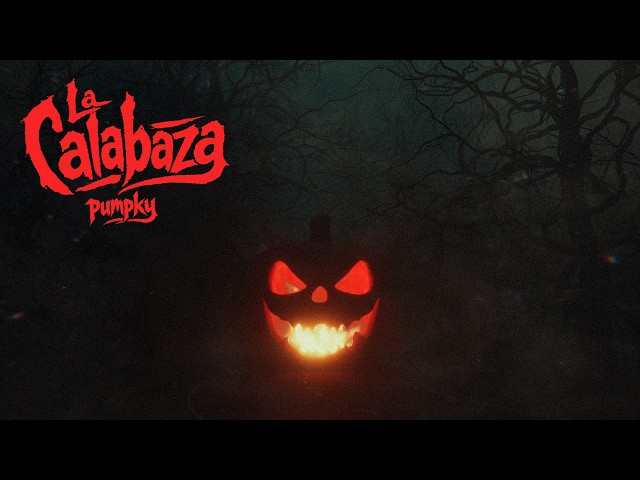 Pumpky - LA CALABAZA - Official Video