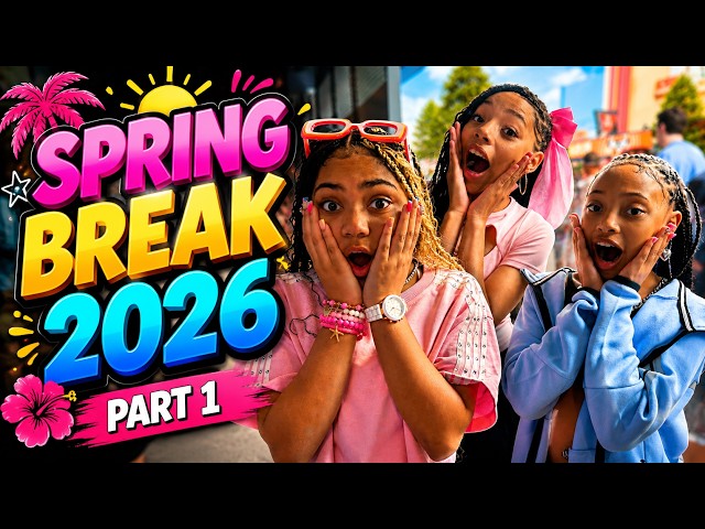 Spring break 2026 vlog part 1