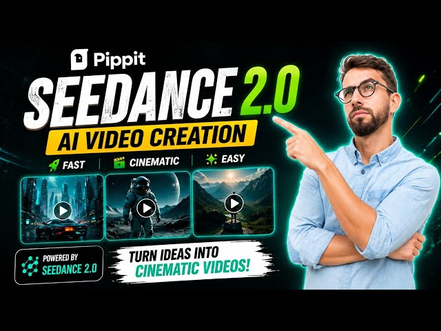 Seedance 2.0 AI Video Creation Tutorial | Pippit AI Review & Walkthrough