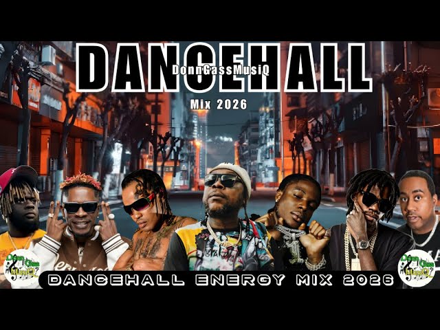 Dancehall Mix 2026: Vybz Kartel, Jamal, Alkaline,Chronic Law,Tommy Lee,Masicka,Shatta Wale