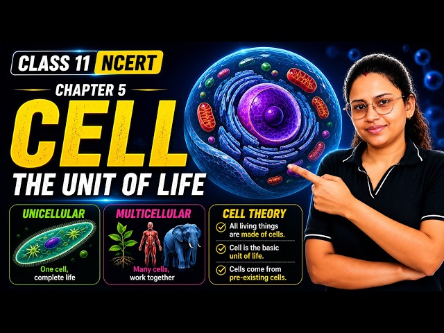 👉 Cell The Unit of Life One Shot | Class 11 NCERT Biology Chapter 5 | TGT PGT Biology