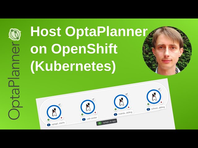 Host your OptaPlanner app on OpenShift (Kubernetes)