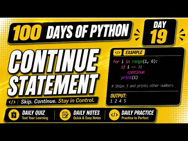 100 Days Of Python  | Continue Statement in Python | PY2AI