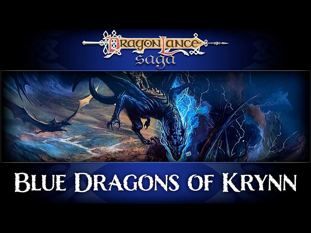 Blue Dragons of Krynn | DragonLance Saga