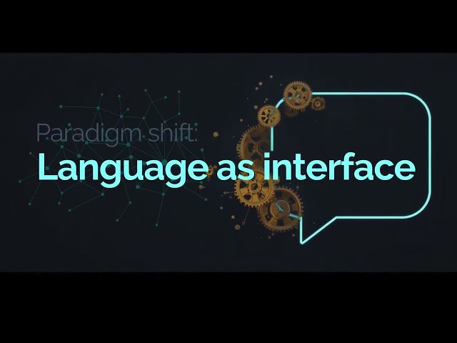 A Shift in Software: Language as Interface