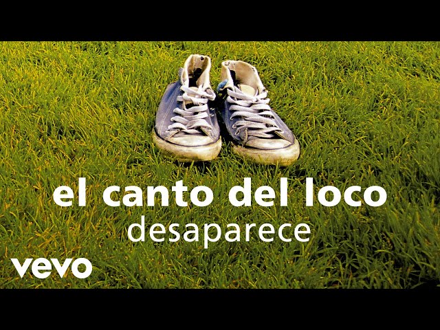 El Canto del Loco - Desaparece (Cover Audio)