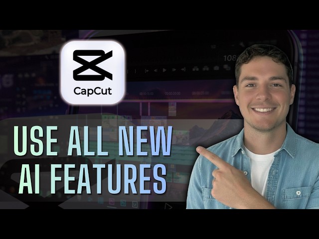 How to Use All New CapCut AI Features in 2026 Full Overview [2026 Guide]