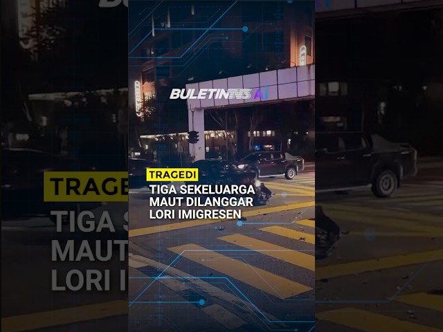 TRAGEDI | Lori Imigresen Terbabas, Tiga Sekeluarga Maut