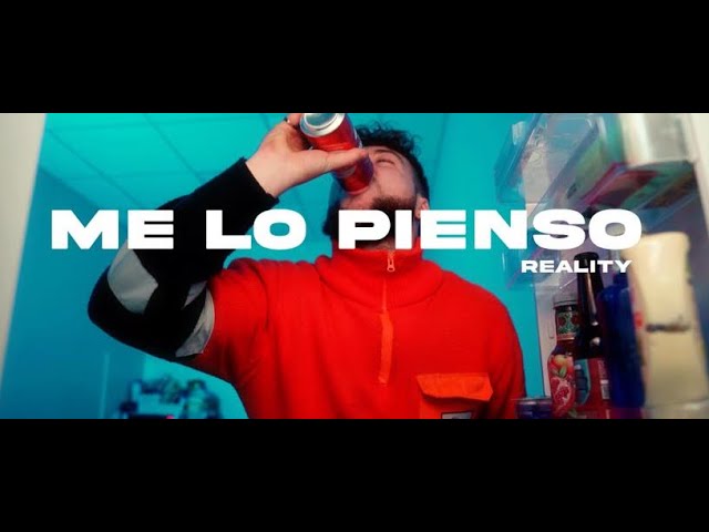 Reality - Me Lo Pienso (Shot by @iescobi)