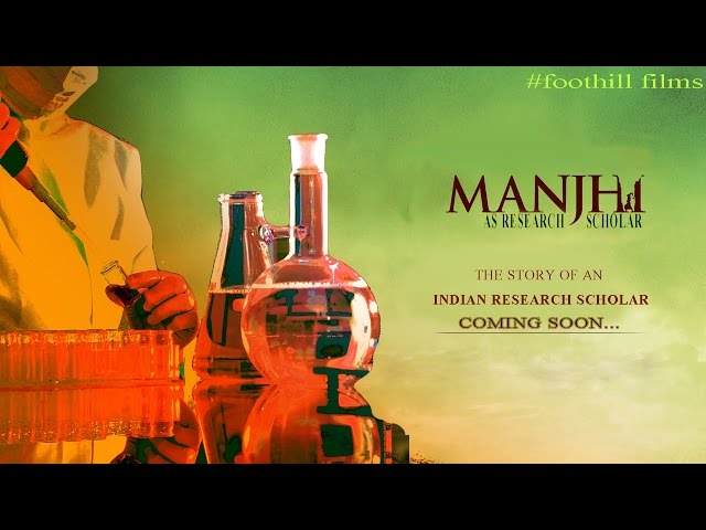 Manjhi as Research Scholar | Official Trailer 2015