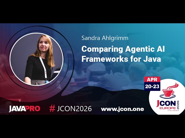 Comparing Agentic AI Frameworks for Java | Sandra Ahlgrimm (EN)