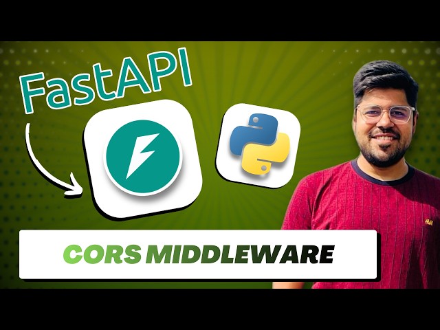 How to Fix CORS Error in FastAPI | Add CORS Middleware Step‑by‑Step