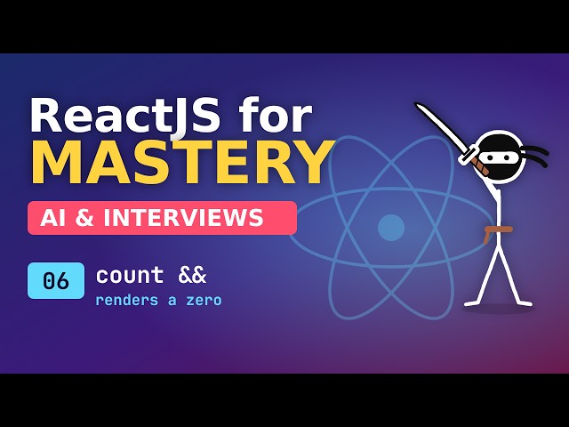 React for Mastery - AI and Interviews - 06 Conditional Rendering