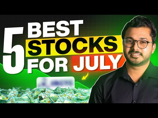 5 Best Stocks to Buy for July 2026 | Breakout Stocks | Techno-Funda Analysis | Momentum Stocks