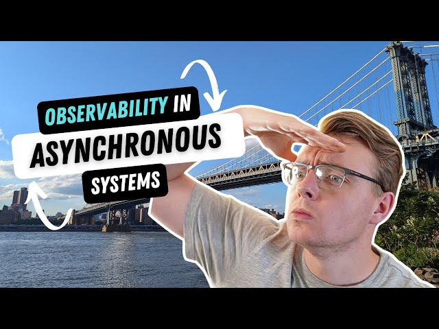 Understand Observability for Event-Driven Systems