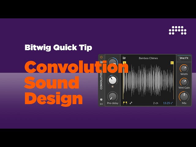 Bitwig Quick Tip: Creative Convolution