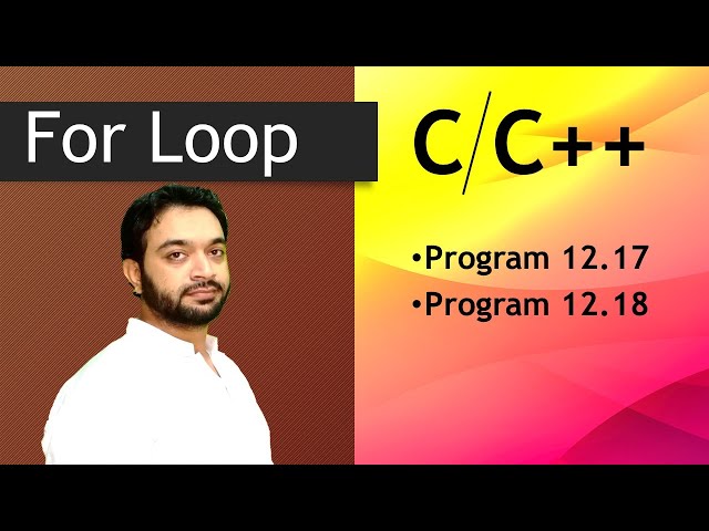 Program 12.17 to 12.18 | For loop | Lec 10 | CH 12 | ICS Part 2 | M. Hassan Hashmi | #csclassroom